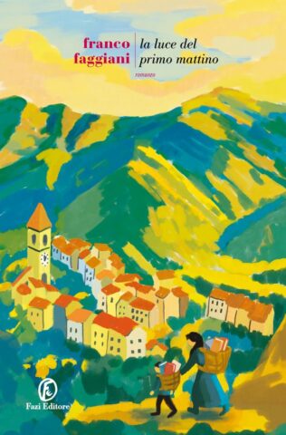 La luce del primo mattino – Franco Faggiani